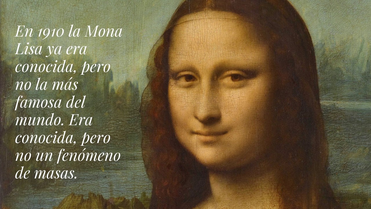 La Mona Lisa: el robo mas famoso de la historia del arte - Saberes de Vida EAFIT