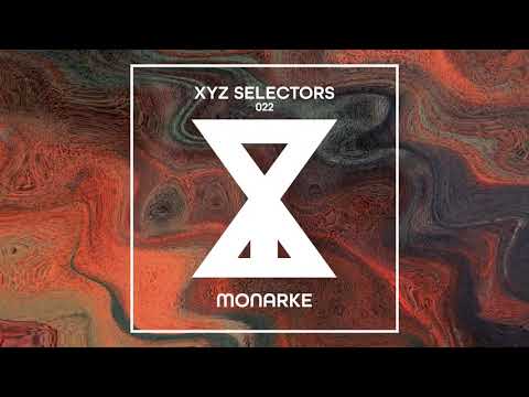 XYZ Selectors 022 - Monarke