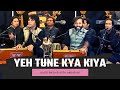 Yeh Tune Kya Kiya - Live - Javed Bashir - Akbar Ali - Nawab Show