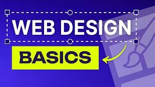 Web Design Basics in 5 Minutes: Everything You Need to Know In 2025!