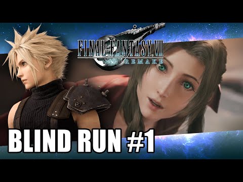 FF7 REMAKE BLIND RUN #1 - "Il mio inizio"