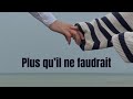 Plus qu'il ne faurdait - de Fanny Jamard
