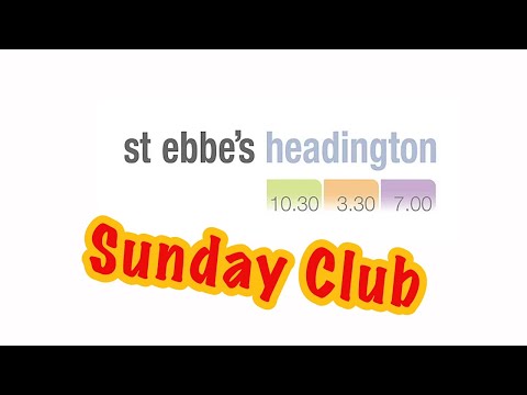 Sunday Club 27/06/21 || St Ebbe's Headington