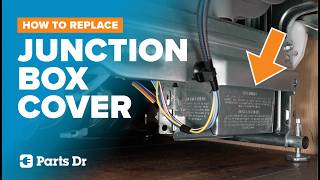 GE Dishwasher Junction Box Cover Replacement | WD12X10412 | Parts Dr | Step-by-Step Instructions
