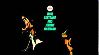 John Coltrane and Johnny Hartman - Dedicated to you