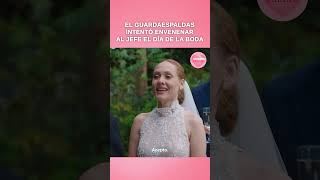 EL GUARDAESPALDAS INTENTÓ ENVENENAR AL JEFE EL DÍA DE LA BODA