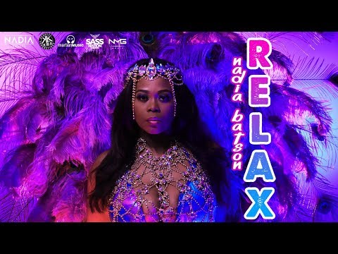 Nadia Batson - Relax (Official Promo Video)