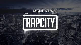 Hi-Rez - Swear ft. Cory Gunz (prod. Gnyus)