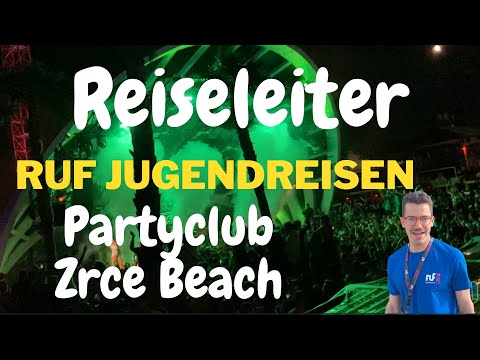 ZRCE BEACH/NOVALJA -  Reiseleiter bei ruf Jugendreisen in Kroatien Vlog Teil 1