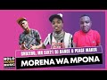 Morena Wa Mpona - Chuzero x Mr Six21 DJ Dance & Peace Maker (Original)