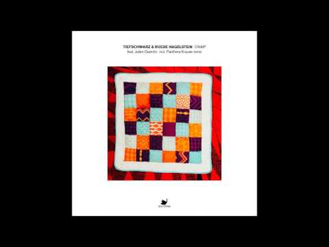 Tiefschwarz & Ruede Hagelstein - ONAIP (feat. Julien Quentin)
