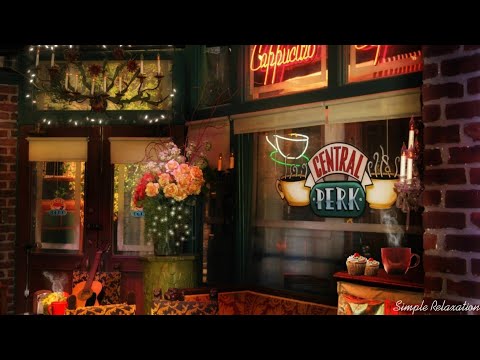 Central Perk Ambience | F.R.I.E.N.D.S |  For The Reunion