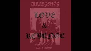 Kriegshög - Love & Revenge (Full Album)