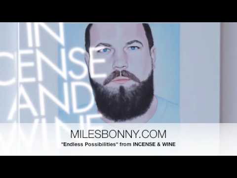 Miles Bonny "Endless Possibilities" Produced by Reggie B