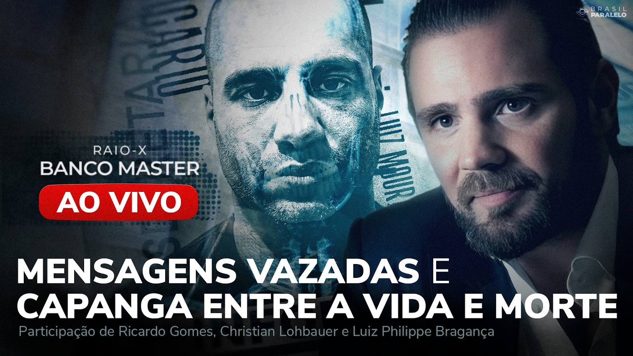 REEXIBIÇÃO ESPECIAL: RAIO X BANCO MASTER