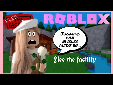 JUGANDO CON NIVELES ALTOS EN!! || FLEE THE FACILITY ||• CAMI BLØX •