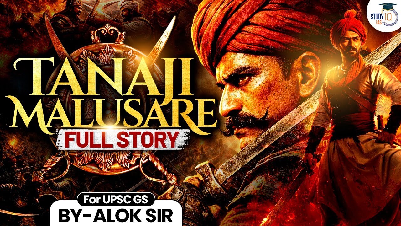 Tanaji Malusare: Battles, Bravery & Immortal Legacy | Maratha History Explained | StudyIQ