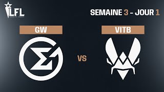 LFL Spring Split 2023 - W3D1 - GW vs VITB
