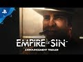 Empire of Sin - Announcement Trailer | PS4