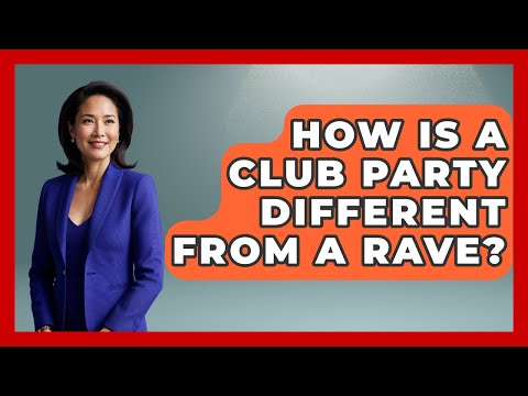 How Is A Club Party Different From A Rave? - Nightlife Experiences