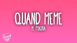 M. Pokora - Quand même
