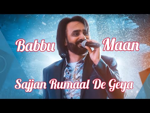 Sajjan Rumaal De Geya – Babbu Maan Live in Delhi | Full Concert Performance