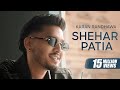 Shehar Patia Karan Randhawa Gurlez Akhtar Latest Punjabi Songs 2024 New Punjabi Songs 2024