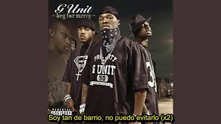 G-Unit - I&#39;m So Hood (Subtitulada En Español)