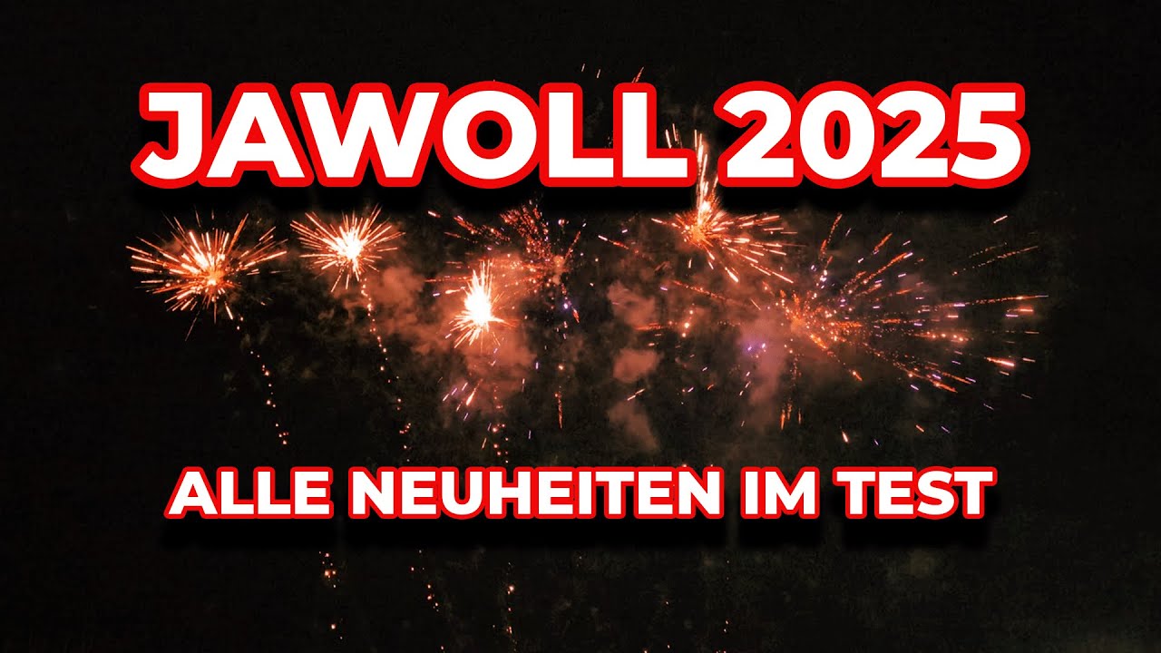 JAWOLL FEUERWERK 2025 🛒 Alle 13 Neuheiten im Live-Test! (Vorschießen)