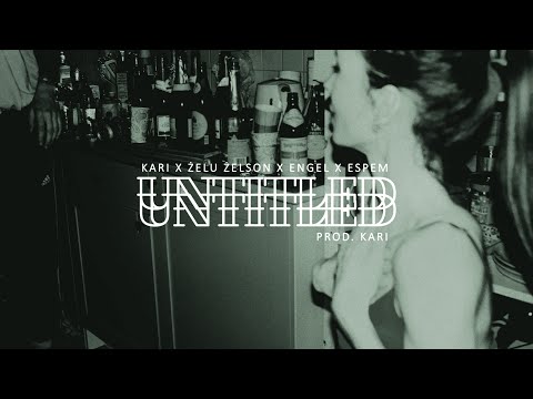 Kari x Żelu Żelson x Engel x Espem - untitled (prod. Kari)