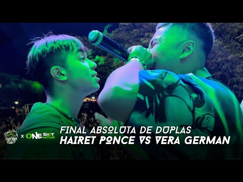 HAIRET PONCE vs VERA GERMAN: FINAL ABSOLUTA DE DUPLAS - ONE SHOT BATTLES x INFIERNO VERDE FESTIVAL