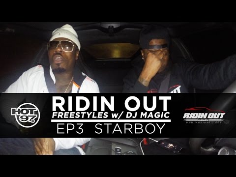 RIDIN' OUT Freestyles w/ DJ Magic Ep3 | Starboy