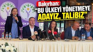 Bakırhan: “Bu Ülkeyi Yönetmeye Adayız, Talibiz”