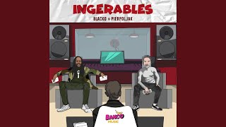 Ingérables