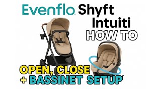 Evenflo Shyft Intuiti Travel System Tutorial How to Open Close Stroller Add Remove Carseat Bassinet