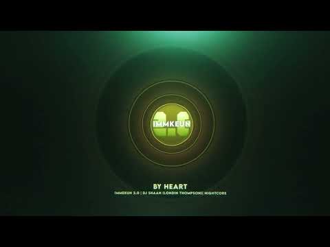 By Heart (with Londin Thompson) - Nightcore