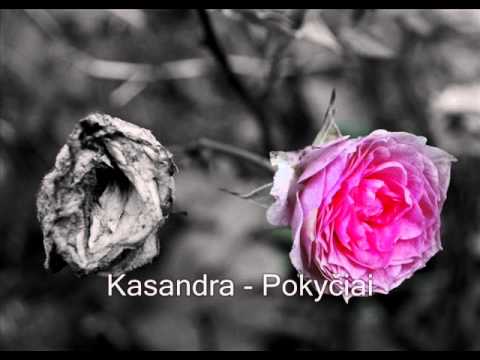 Kasandra - Pokyčiai