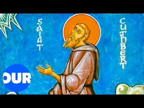 The History Of The Most Famous Saint: Cuthbert, Patron Saint Of England | Our History