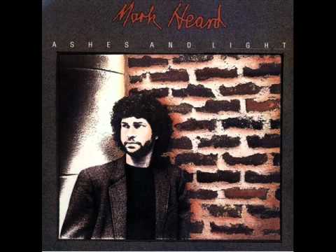 Mark Heard - 4 - Washed To The Sea - Ashes And Light (1984)