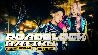 Download lagu Farez Adnan & Anyarin - Roadblock Hatiku mp3
