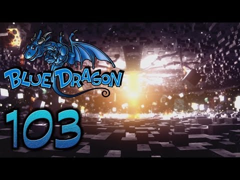 Let's Play Blue Dragon #103 [Deutsch/German] - Ein Riss geht durch die Welt