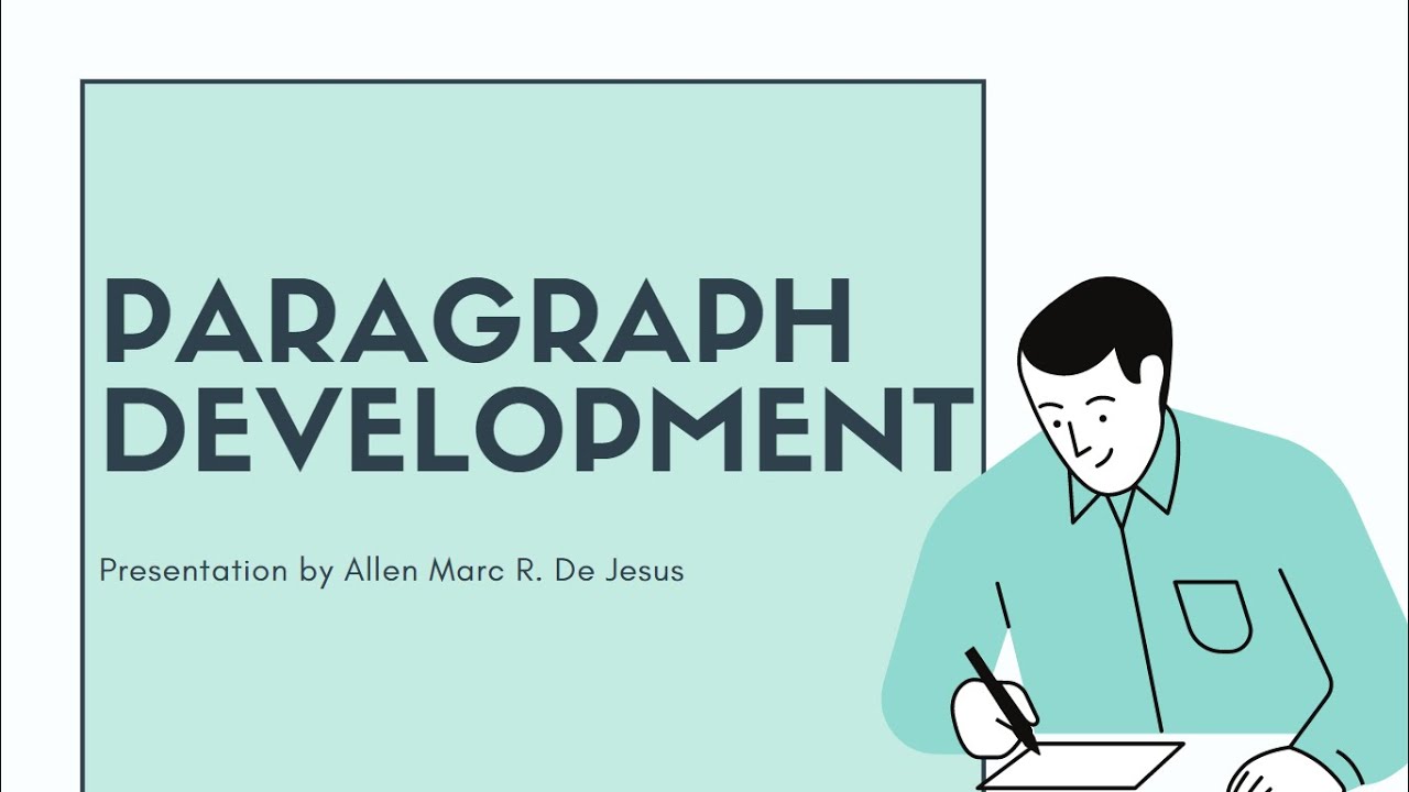PARAGRAPH DEVELOPMENT