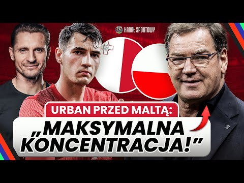 URBAN I KIWIOR PRZED MALTA - POLSKA | MAKSYMALNA KONCENTRACJA! | KONFERENCJA REPREZENTACJI  + STUDIO