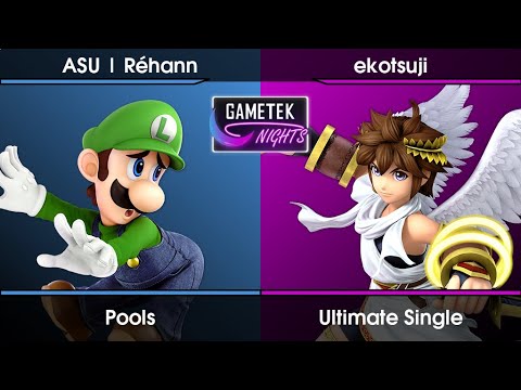 Gametek Night 2022.25 Pools - ASU | Réhann (Luigi) Vs. ekotsuji (Pit) SSBU Ultimate Tournament