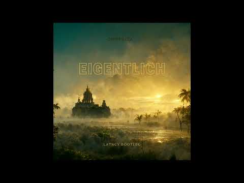 01099 x LEA - Eigentlich (Latncy Bootleg)