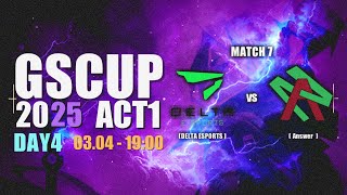 GSCUP 2025 Act1 Main Stage Day4