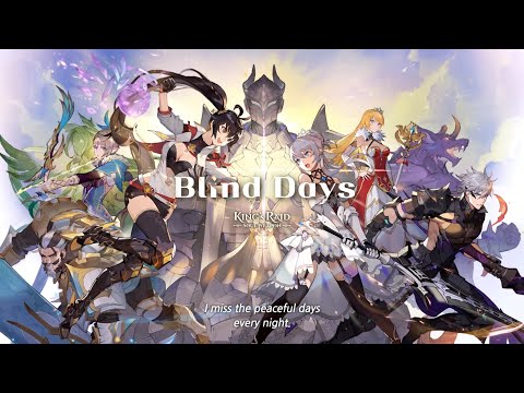 [KING's RAID] Blind Days (Day Ver.) | Soul Weapon
