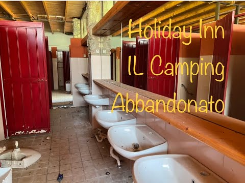 Urbex HoLiDaY iNN Camping Abbandonato sul Lago Maggiore