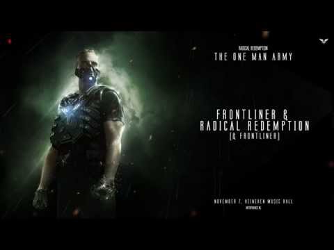 Radical Redemption & Frontliner - Frontliner & Radical Redemption (HQ Official)