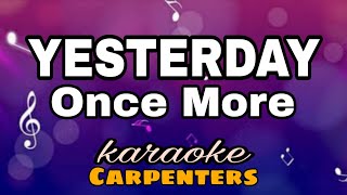 Download lagu Yesterday Once More - Carpenters/karaoke version mp3